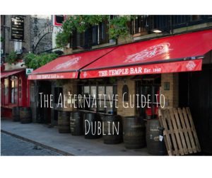 The Alternative Guide to Dublin
